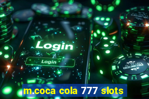 m.coca cola 777 slots